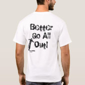 愚かがあることをあなたの行くこと… Tシャツ (裏面)