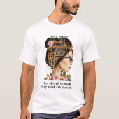 愚かさにアレルギーを持つ読者は皮肉かもしれない Tシャツ (正面)