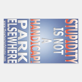 愚かさはハンディキャップのステッカーではない 長方形シール