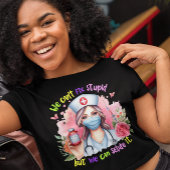 愚かさを修正できない:メロディックナース Tシャツ