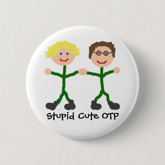 愚かでかわいいOTP S/D 缶バッジ (正面)