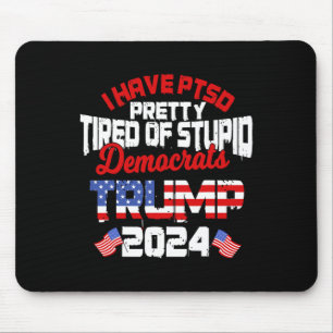 愚かなかわいらし民主党トランプに疲れている2 マウスパッド