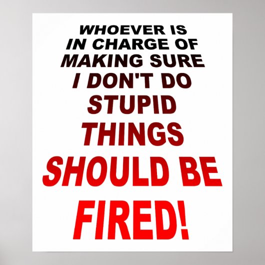 愚かなことをするポスタおもしろいー ポスター (正面)