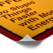 愚かなことをもっと速く行う ポスター (角)