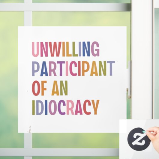 愚かなアンチトランプの不本意な参加者 ウィンドウサイン (ホーム)