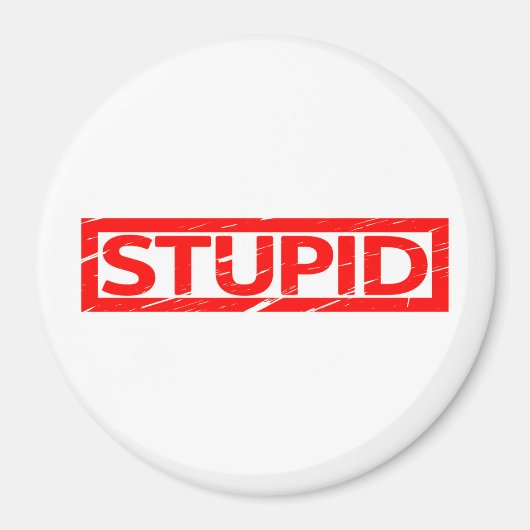 愚かなスタンプ マグネット (正面)