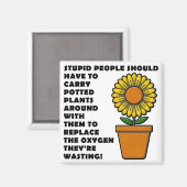 愚かな人々の植物のおもしろい冷蔵庫用マグネット マグネット (正面/裏面)