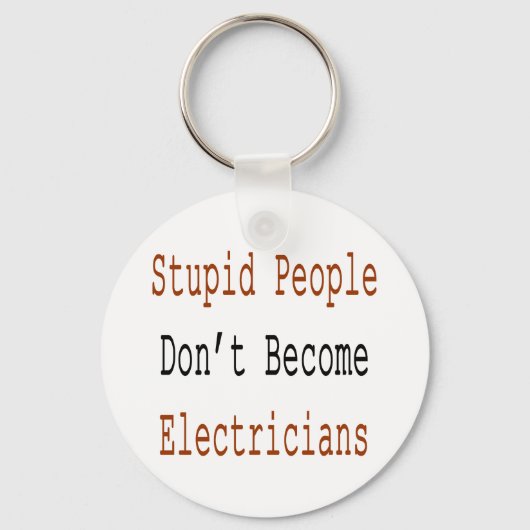 愚かな人々は電気技師にならない キーホルダー (正面)