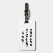 愚かな人には悔やみや弔慰がない ラゲッジタグ (正面縦)