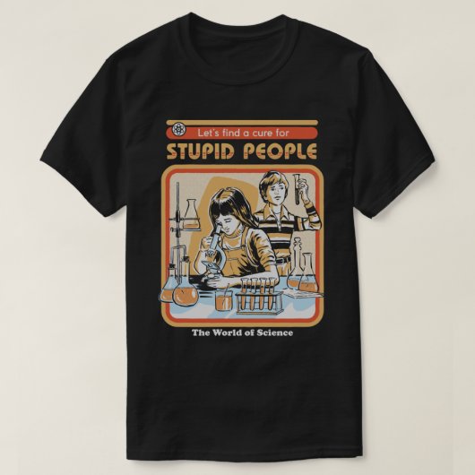 愚かな人のための科学の世界 Tシャツ (デザイン正面)