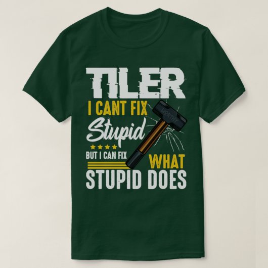 愚かな問題を修正できないティラー Tシャツ (デザイン正面)