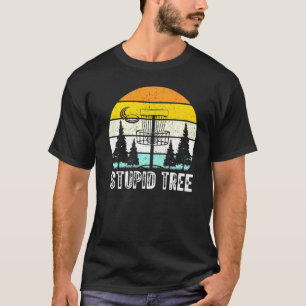 愚かな木のディスクゴルフ Tシャツ