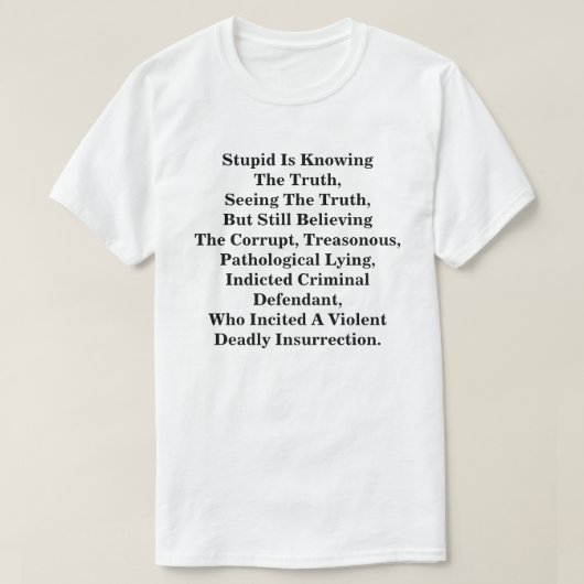 愚かな真実を知っている信じし、LIs Tシャツ (デザイン正面)