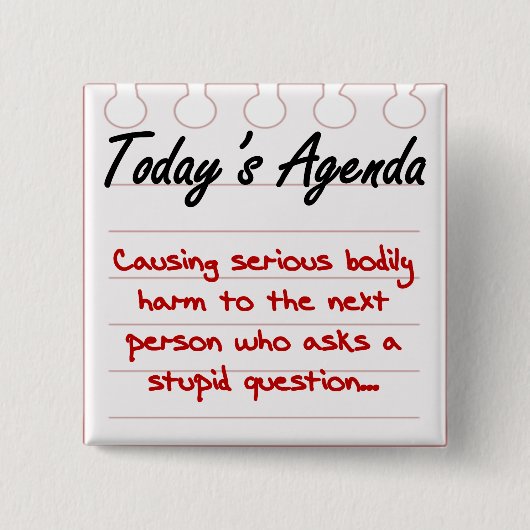 愚かな質問をしないで下さい 缶バッジ (正面)