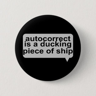愚かなAutocorrect 缶バッジ