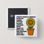 愚か者がボタンバおもしろいッジピンを植え付ける 缶バッジ (正面&裏面)