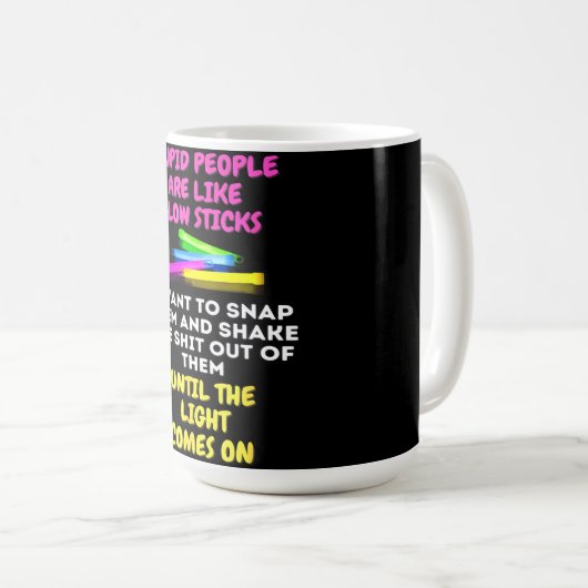 愚か者はグロースティックのよう コーヒーマグカップ (正面右)