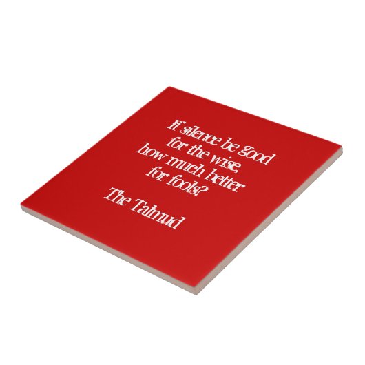 愚か者Talmudの知恵の引用文のために沈黙させて下さい タイル (側面)