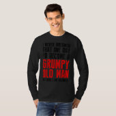 愚痴をこぼしている老人とは夢にも思わなかった Tシャツ (正面フル)