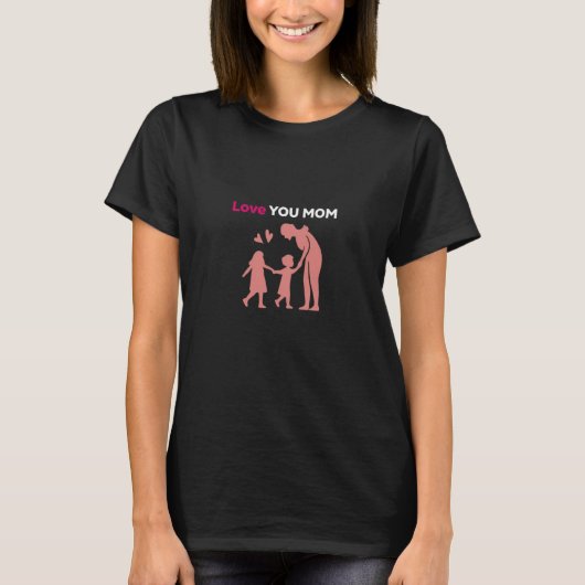 愛あなたママ家族シルエット母の日Tシャツ Tシャツ (正面)