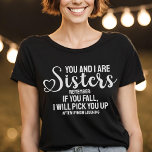 愛おもしろいする妹引用文ユーもし秋ハートスクリプト Tシャツ<br><div class="desc">引用文おもしろいの妹への贈り物："あなたと私は姉妹である、覚えている：あなたはもし秋私は笑い終わった後にピックアップする。</div>