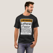 愛おもしろい者の警告ルター派の聖職者のための牧師 Tシャツ (正面フル)
