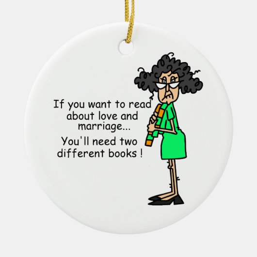 愛および結婚のユーモア セラミックオーナメント (正面)