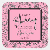愛が咲く ピンク＆ブラックの花の結婚前お祝いパーティー スクエアシール (正面)
