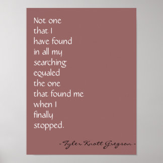 「愛が私を見つけた」プリント ポスター