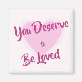 「愛されるに値する」ピンクのハート マグネット