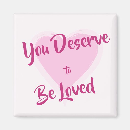 「愛されるに値する」ピンクのハート マグネット (正面)