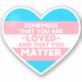 愛されるYou matter (Trans flagハート) シール