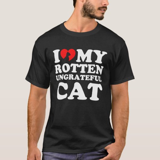 愛しい我が腐った知らんぷり猫 Tシャツ (正面)
