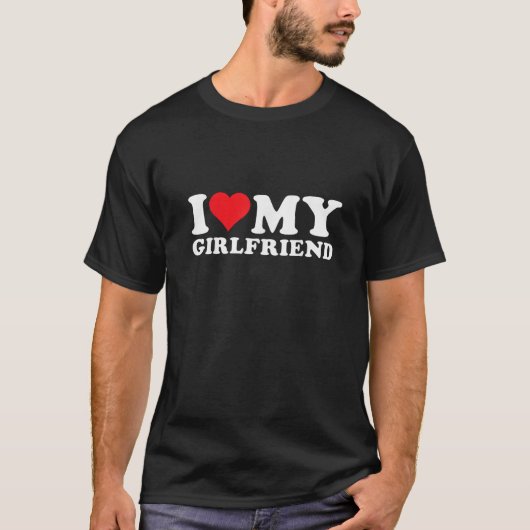 愛しい私の美しい彼女 私の彼女を愛しています Tシャツ (正面)