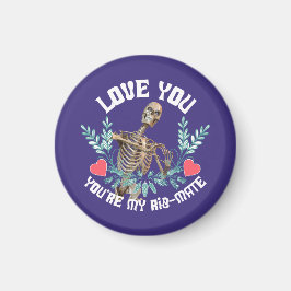 愛してよ、あなたは私のリブメイト骨格バレンタイン マグネット