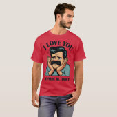 愛してるけどあなたたちはひどい人たち Tシャツ (正面フル)