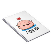 愛してるよ、面白い脳パンの冗談 ノートブック (右側)