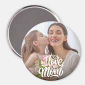 愛してるママカスタムの写真 マグネット (正面/裏面)