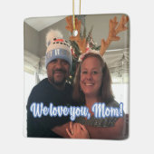 愛してるママ！オーナメント（自分の写真を追加） セラミックオーナメント (左)