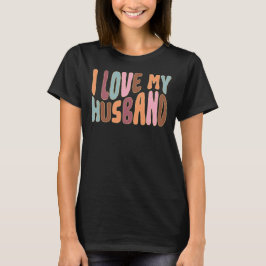 愛してる私の旦那様 Tシャツ