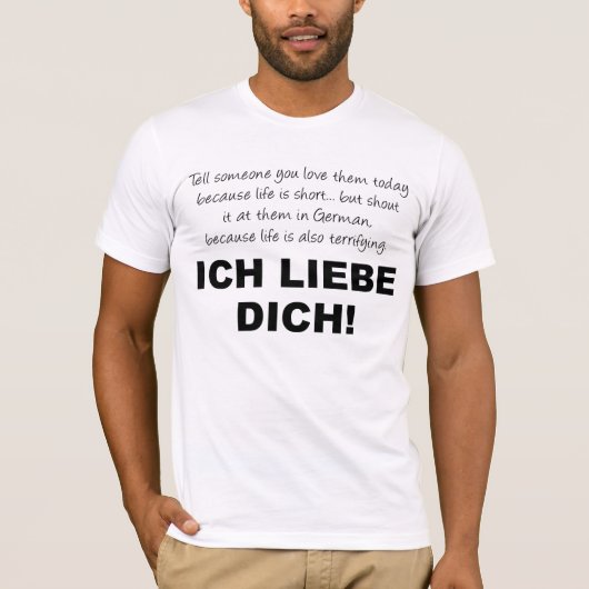 愛してる Ich Liebe Dich おもしろTシャツ Tシャツ (正面)