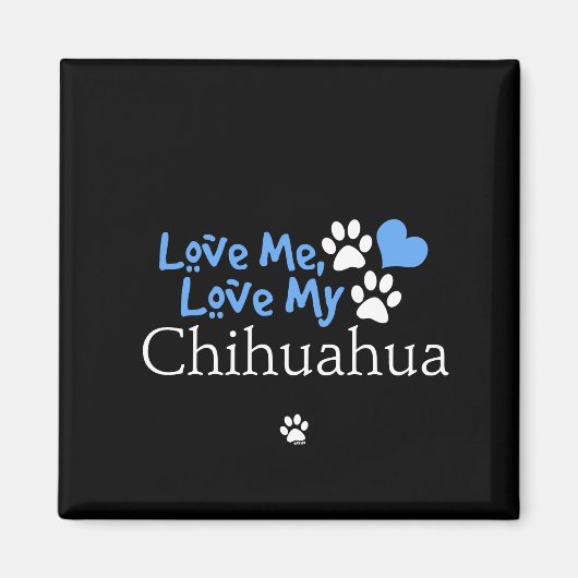愛して愛して愛してChihuahua マグネット (正面)