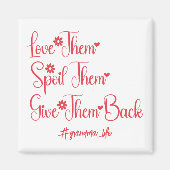 愛して甘やかして返却 おばあちゃん 面白い マグネット (正面)