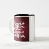 「愛し、笑い、コーヒーの一生へ」 ツートーンマグカップ (正面左)