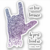 「愛するのは…」 アメリカン・サイン・ランゲージ・ビニール シール (正面)