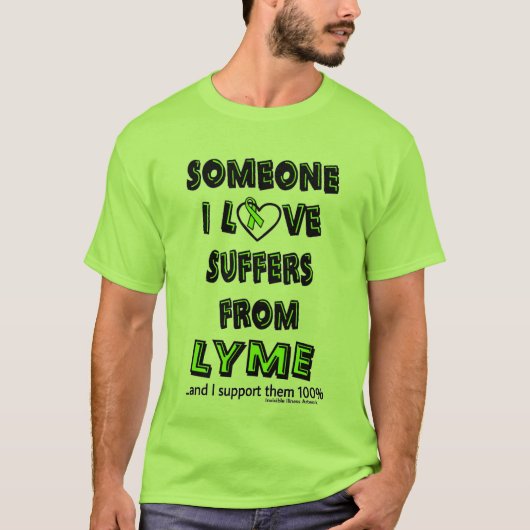 愛する人がライム病と闘っている Tシャツ (正面)