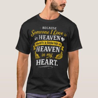 愛する人が天にいるからこそ Tシャツ