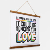 愛する人が誰か嫌いになることに気を付けて 吊り下げ型タペストリー (傾斜あり)