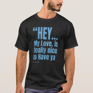 愛する人への甘い言葉 Tシャツ