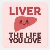 愛する人生の肝 – かわいい肝臓とスマイル スクエアシール (正面)